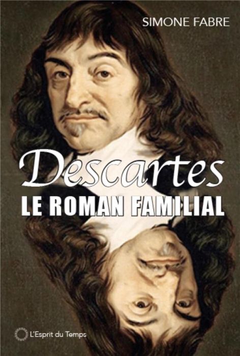 Emprunter Descartes. Un roman familial livre