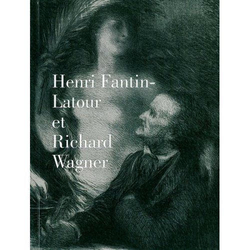 Emprunter Henri Fantin Latour et Richard Wagner livre