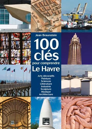 Emprunter 100 clés pour comprendre Le Havre livre