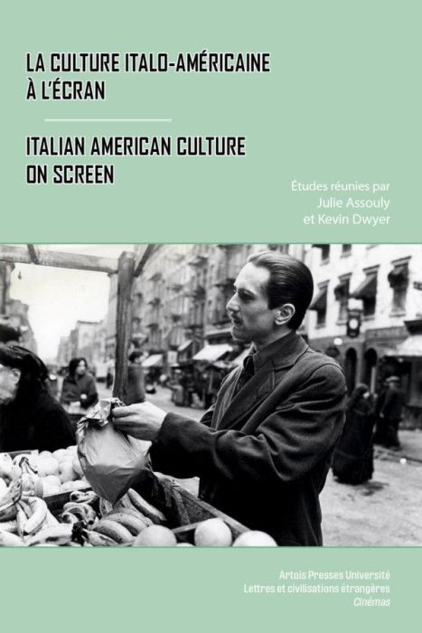 Emprunter La culture italo-américaine à l'écran. Textes en français et anglais livre