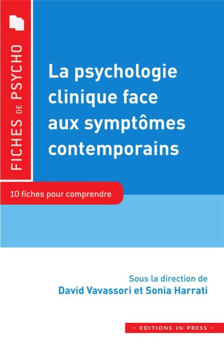 Emprunter La psychologie clinique au défi des symptômes contemporains livre