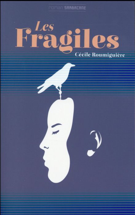 Emprunter Les Fragiles livre