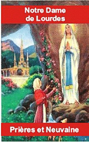 Emprunter Notre-Dame de Lourdes. Prières et neuvaines livre