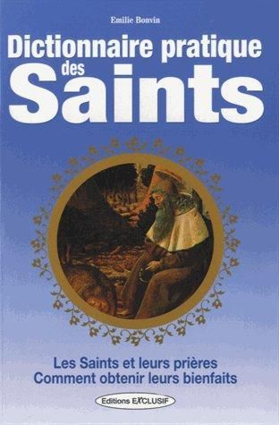 Emprunter Dictionnaire pratique des Saints livre