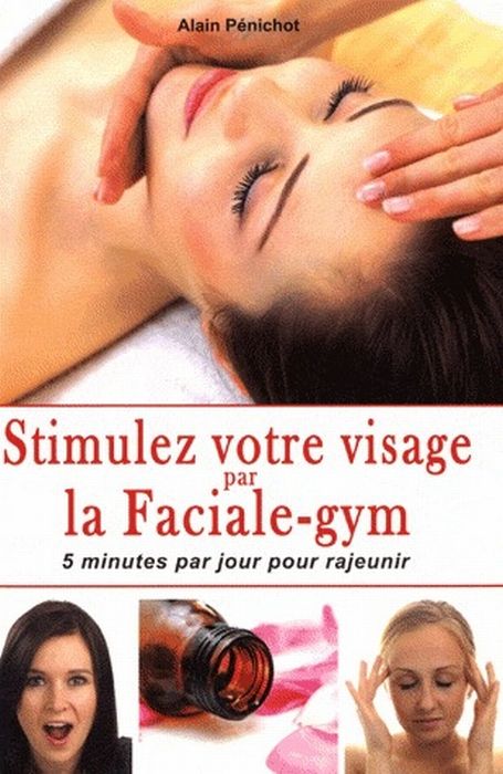 Emprunter Stimulez votre visage par la Faciale-gym livre