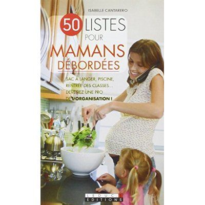 Emprunter 50 listes pour mamans débordées livre