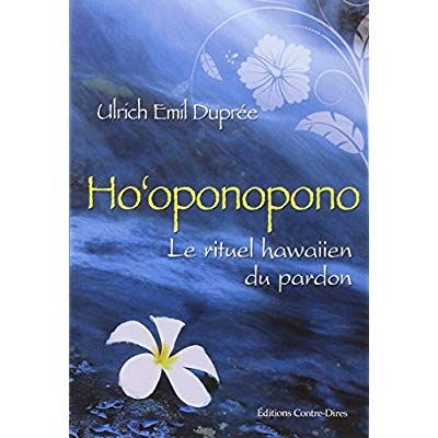 Emprunter Ho'oponopono. Le rituel hawaiien du pardon livre