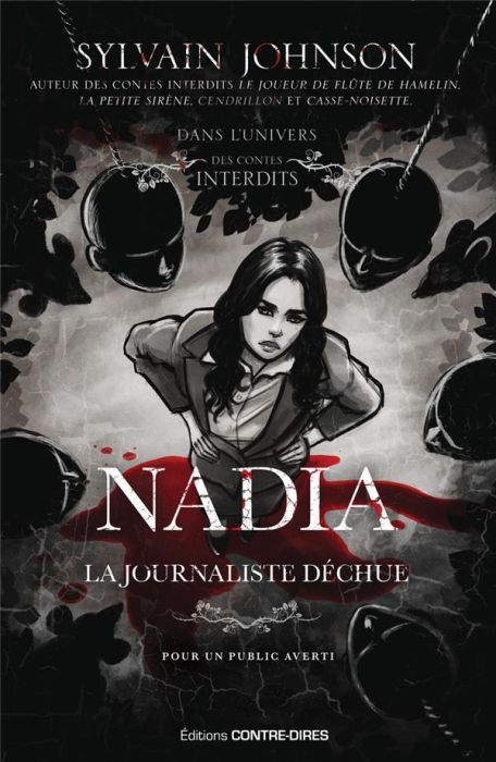 Emprunter Nadia la journaliste déchue livre