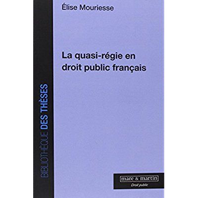 Emprunter La quasi-régie en droit public français livre