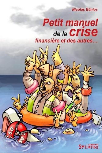 Emprunter Petit manuel de la crise financière et des autres... livre
