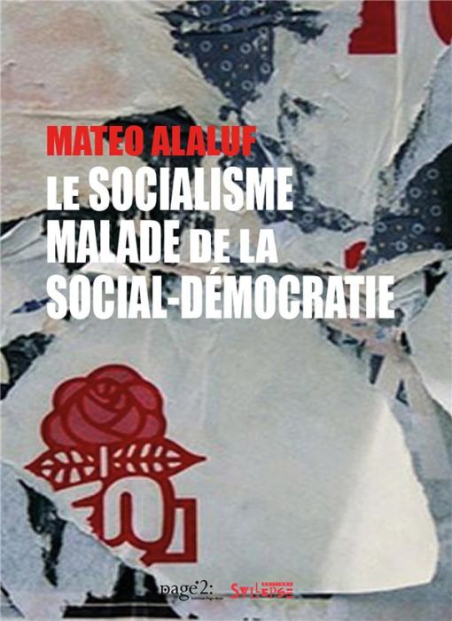 Emprunter Le socialisme malade de la social-démocratie livre