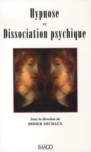 Emprunter Hypnose et Dissociation psychique livre