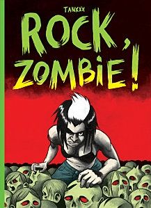 Emprunter Rock, zombie ! livre