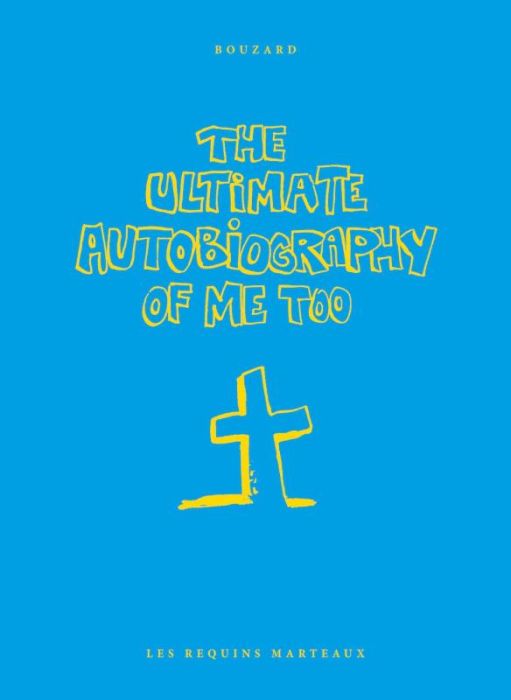 Emprunter The ultimate autobiography of me too livre