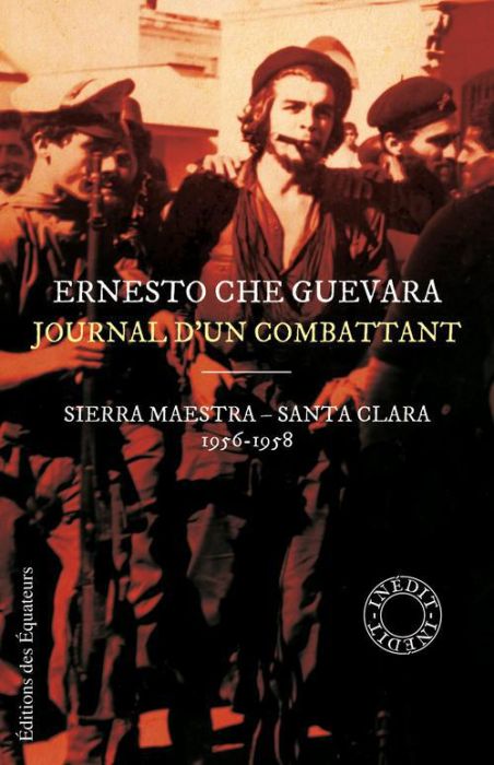 Emprunter Journal d'un combattant. Sierra Maestra - Santa Clara 1956-1958 livre