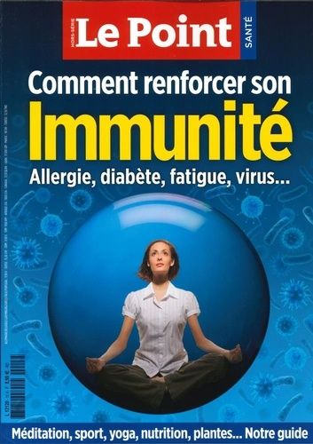 Emprunter Le Point hors-série - santé N° 15, octobre-novembre 2020 : Comment renforcer son immunité. Allergie, livre