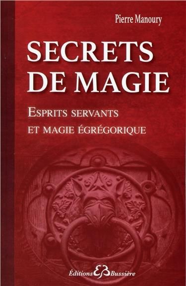 Emprunter Secrets de magie. Esprits servants et magie égrégorique livre