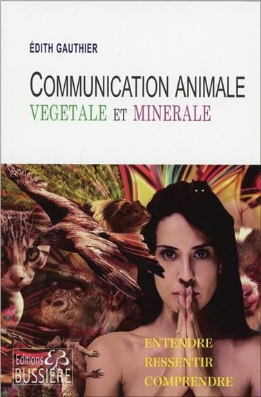 Emprunter Communication animale, végétale et minérale livre