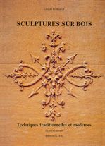 Emprunter SCULPTURES SUR BOIS. Techniques traditionnelles et modernes, 2ème édition livre