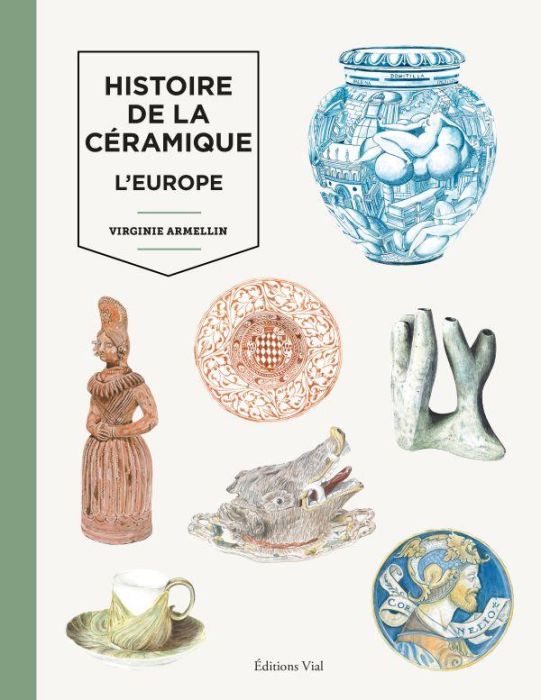 Emprunter Histoire de la céramique. L'Europe livre