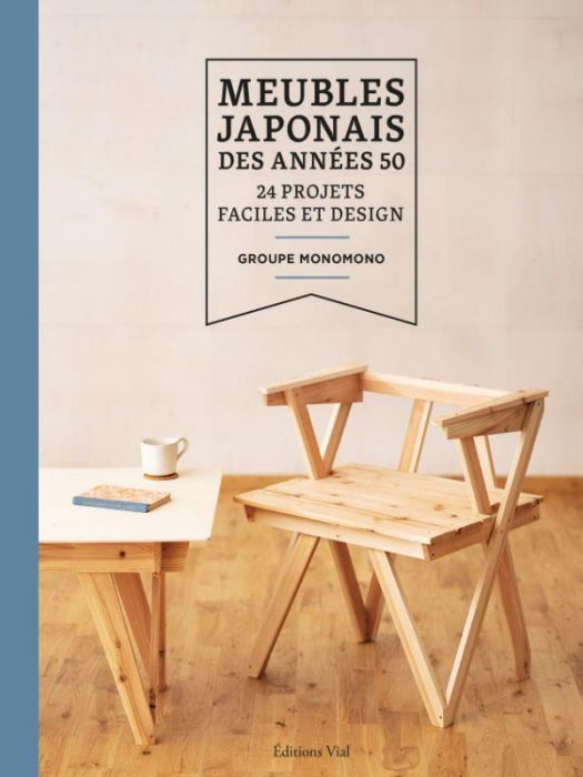 Emprunter Meubles japonais des années 50. 24 projets faciles et design livre