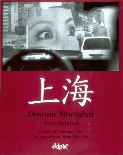 Emprunter Demain Shanghaï : Shanghai Tomorrow livre