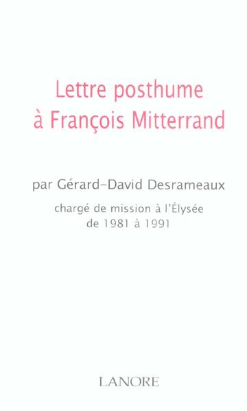 Emprunter Lettre posthume à François Mitterrand livre