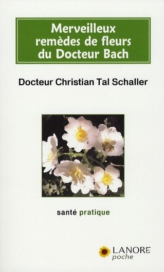 Emprunter Merveilleux remèdes de fleurs du Docteur Bach. Guide pratique livre