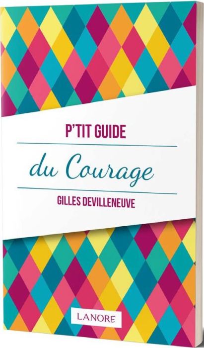Emprunter P'tit guide du courage livre
