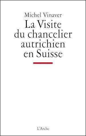 Emprunter La visite du chancelier autrichien en Suisse livre