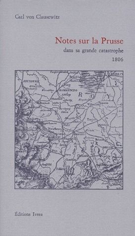 Emprunter Notes sur la Prusse dans sa grande catastrophe. 1806 livre