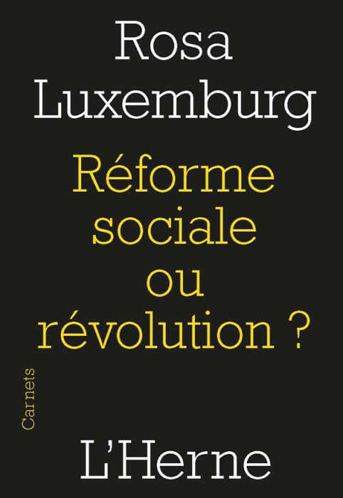Emprunter Réforme sociale ou révolution ? livre