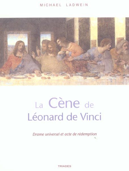 Emprunter La Cène de Léonard de Vinci. Drame universel et acte de rédemption livre