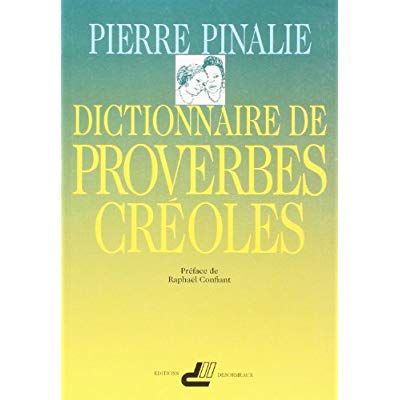 Emprunter Dictionnaire de proverbes créoles livre