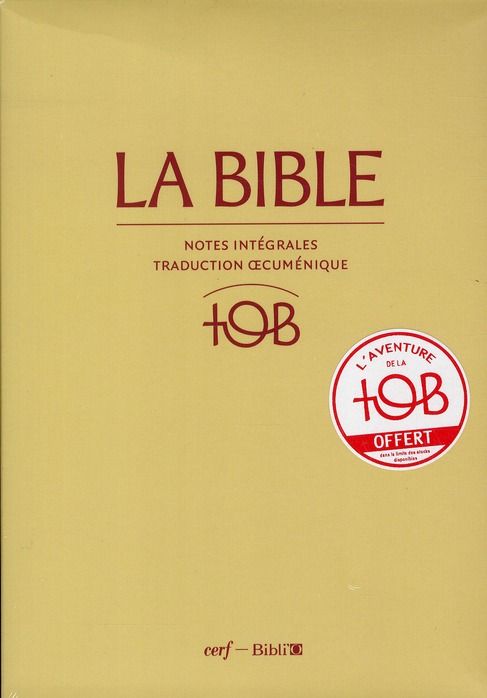 Emprunter La Bible TOB. Notes intégrales, traduction oecuménique, 11e édition livre