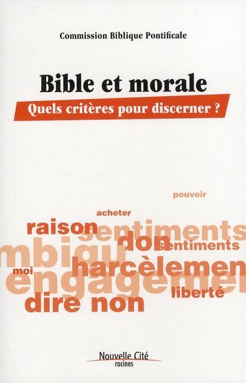 Emprunter Bible et morale / Quels critères pour discerner ? livre