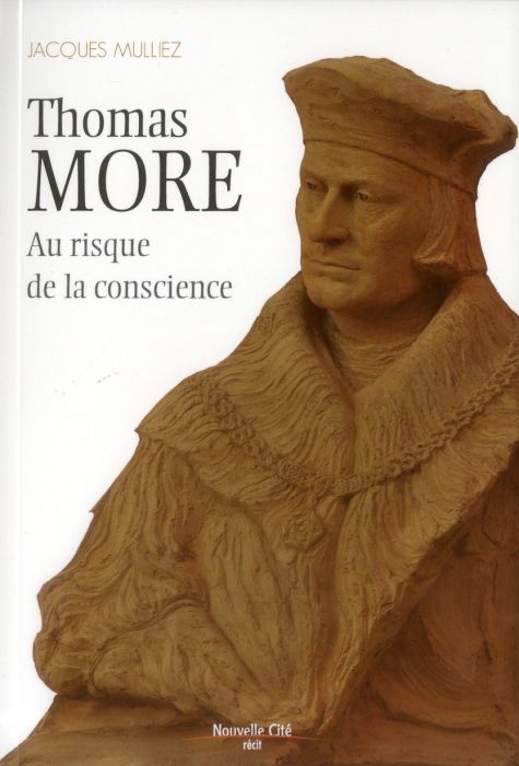 Emprunter Thomas More (1478-1535) / Au risque de la conscience livre