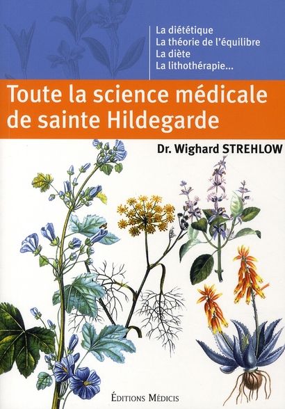 Emprunter Toute la science médicale de sainte Hildegarde livre