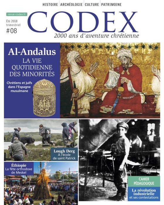 Emprunter Codex N° 8, été 2018 : Al-Andalus. La vie quotidienne des minorités livre