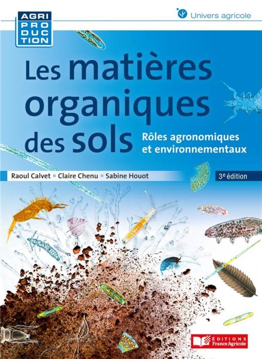Emprunter Les matières organiques des sols. 3e édition livre