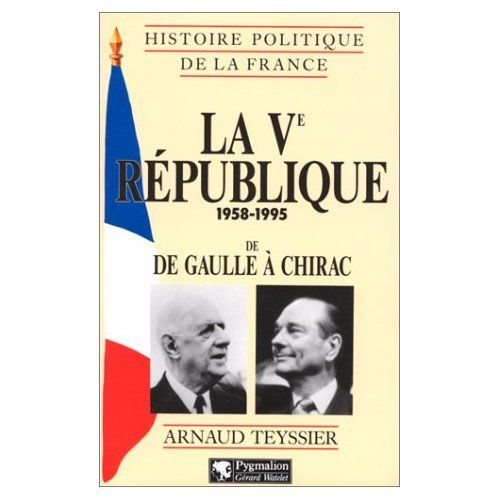 Emprunter LA VEME REPUBLIQUE 1958-1995. De De Gaulle à Chirac livre
