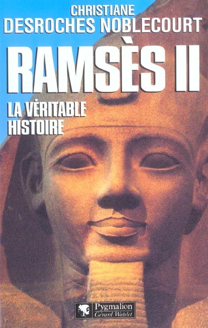 Emprunter Ramsès II. La véritable histoire livre