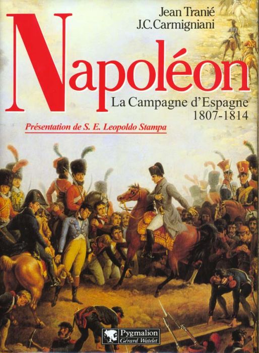 Emprunter NAPOLEON. La Campagne d'Espagne 1807-1814 livre