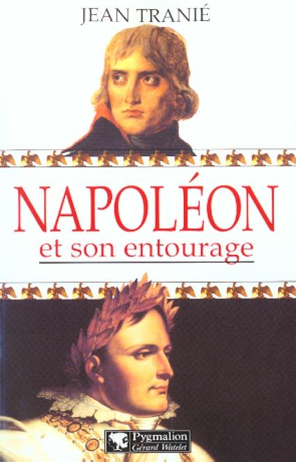 Emprunter Napoléon et son entourage livre