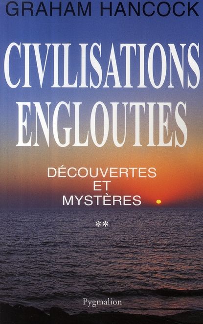 Emprunter Civilisations englouties : Découvertes et mystères. Tome 2 livre