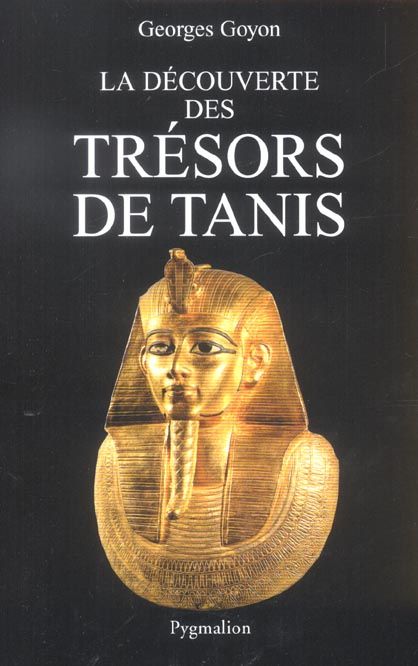 Emprunter La découverte des trésors de Tanis livre