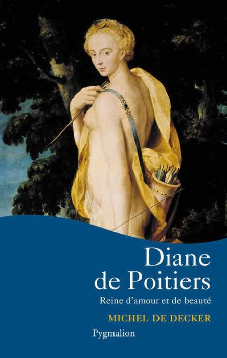 Emprunter Diane de Poitiers livre