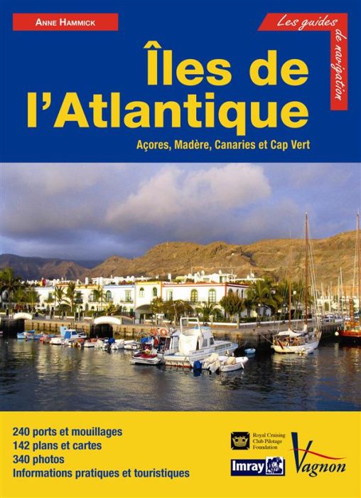 Emprunter Iles de l'Atlantique. Açores, Madère, Canaries et Cap Vert, 3e édition livre