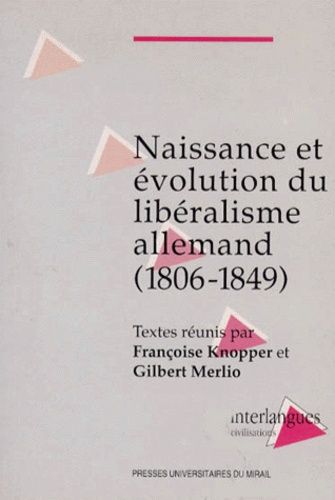 Emprunter Naissance et évolution du libéralisme allemand. 1806-1849 livre
