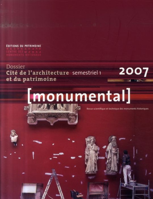 Emprunter Monumental Semestriel 1, Septembre 2007 : Cité de l'architecture et du patrimoine livre